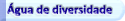 &aacute;gua de diversidade